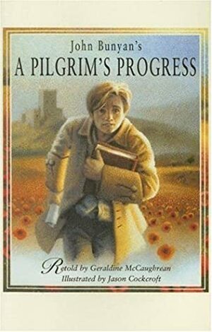A Pilgrim's Progress by Geraldine McCaughrean