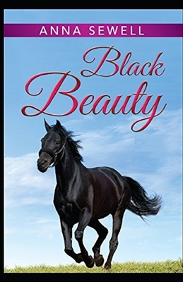 Black Beauty Illustrated by Anna Sewell