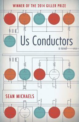 Us Conductors by Sean Michaels