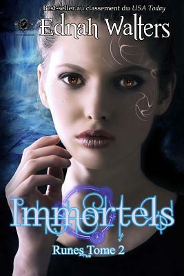 Immortels: Tome 2 by Ednah Walters