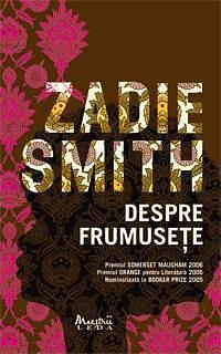 Despre frumusețe by Zadie Smith, Zadie Smith