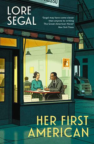 Her First American by Lore Segal