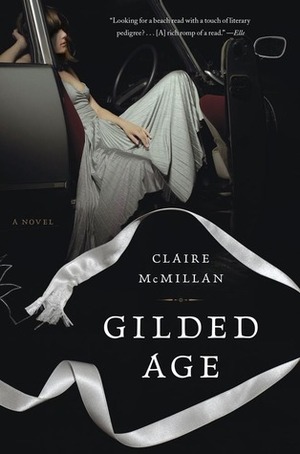 Gilded Age by Claire McMillan