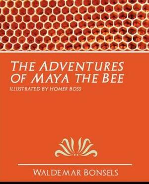 The Adventures of Maya the Bee by Waldemar Bonsels