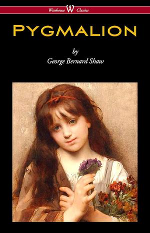 Pygmalion by George Bernard Shaw