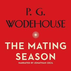 The Mating Season by P.G. Wodehouse