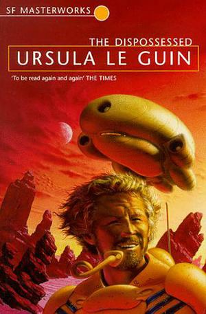 The Dispossessed by Ursula K. Le Guin