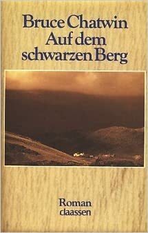 Auf dem schwarzen Berg by Bruce Chatwin