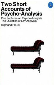 Two Short Accounts of Psycho-Analysis by Sigmund Freud