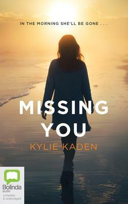 Missing You by Kylie Kaden