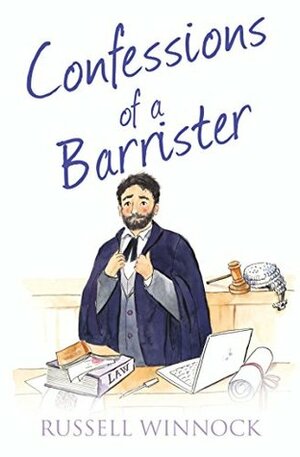 Confessions of a Barrister by Russell Winnock