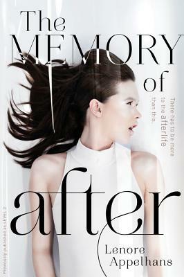 The Memory of After by Lenore Appelhans