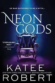 Neon Gods by Katee Robert