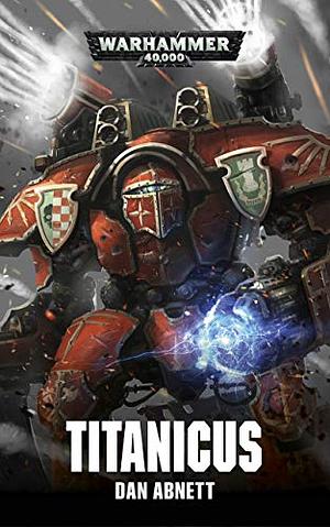 Titanicus by Dan Abnett