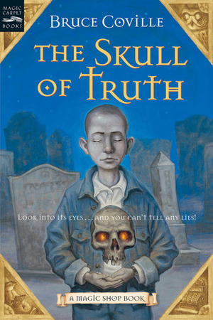 The Skull of Truth by Gary A. Lippincott, Bruce Coville