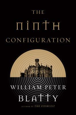 Ninth Configuration by William Peter Blatty