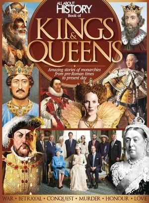 All About History Book of Kings & Queens by Ross Andrews, Dave Harfield, Aaron Asadi