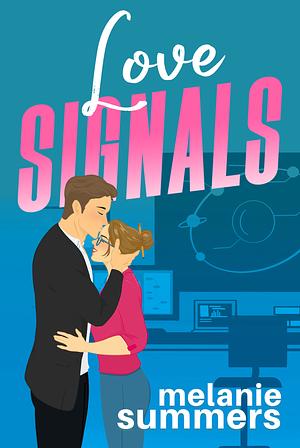 Love Signals by Melanie Summers