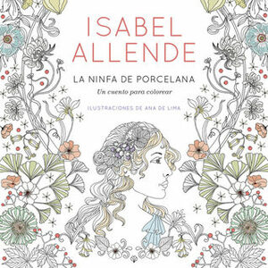 La ninfa de porcelana by Isabel Allende