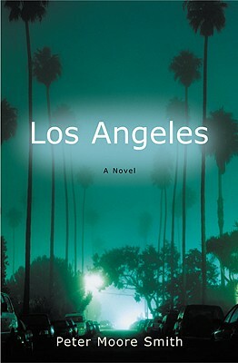 Los Angeles by Peter Moore Smith