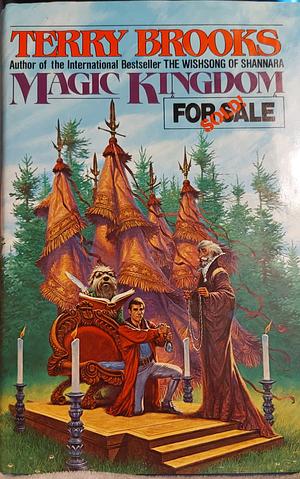 Magic Kingdom for Sale/Sold by Terry Brooks