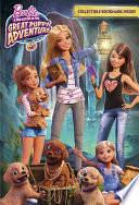 Barbie &amp; Her Sisters in the Great Puppy Adventure by Devin Ann Wooster