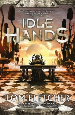 Idle Hands by Tom Fletcher