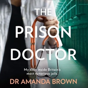 The Prison Doctor by Amanda Brown