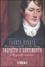 Sospetto e sentimento o lo specchio misterioso by Carrie Bebris