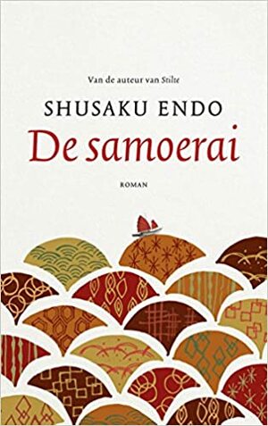 De samoerai by Shūsaku Endō