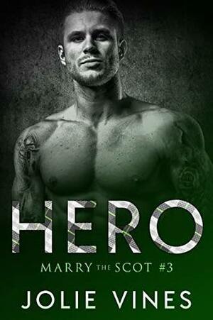 Hero by Jolie Vines