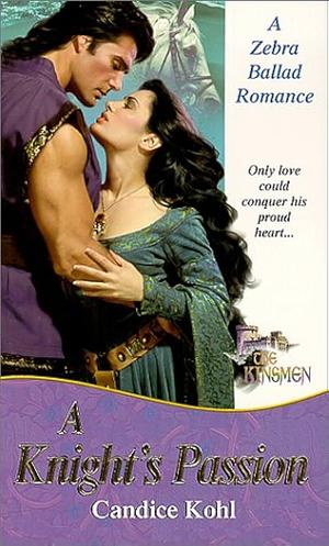 A Knight's Passion by Candice Kohl
