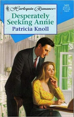 Desperately Seeking Annie by Patricia Knoll