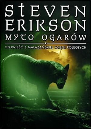 Myto Ogarów by Steven Erikson
