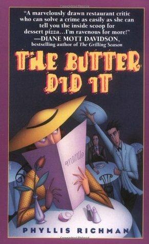 The Butter Did It by Phyllis C. Richman