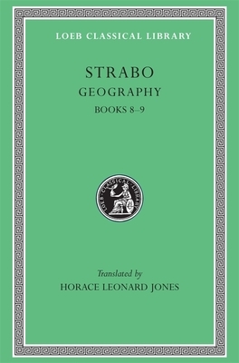 Geography, Volume IV: Books 8-9 by Strabo