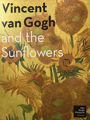 Vincent Van Gogh and the Sunflowers by Louis van Tilborgh