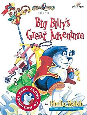 Big Billy's Great Adventure by Sheila Walsh