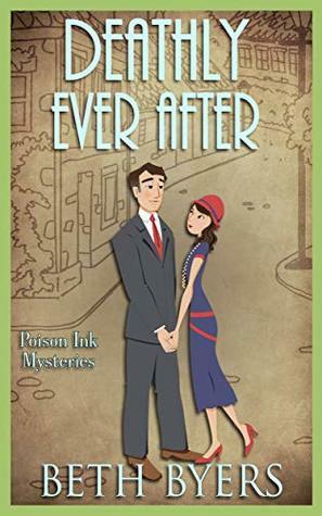 Deathly Ever After by Beth Byers