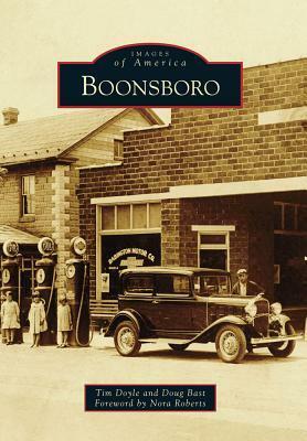 Boonsboro by Nora Roberts, Tim Doyle, Doug Bast