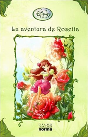 La aventura de Rosetta/ Rosetta's Daring Day by Lisa Papademetriou