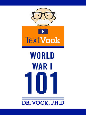 World War I 101: The TextVook by Vook