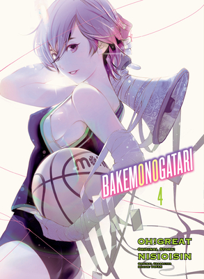 BAKEMONOGATARI (manga), Volume 4 by Oh! Great, NISIOISIN