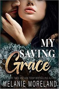 My Saving Grace by Melanie Moreland