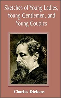 Retratos de Jovens Senhoras, Cavalheiros e Casais by Charles Dickens