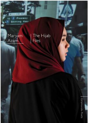 The Hijab Files by Maryam Azam