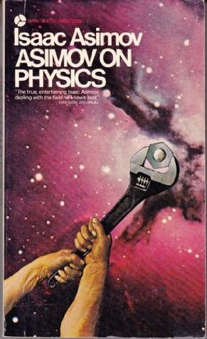 Asimov on Physics by Isaac Asimov