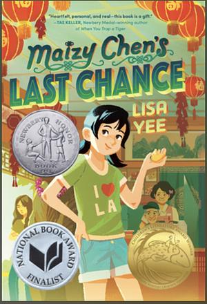 Maizy Chen's Last Chance by Lisa Yee