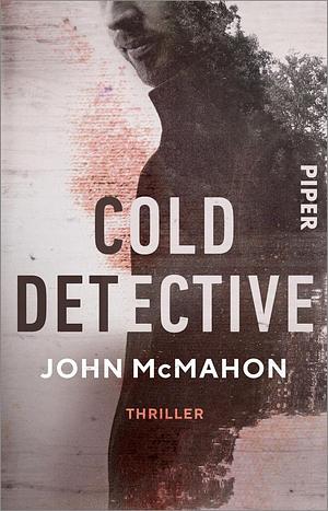 Cold Detective by John McMahon