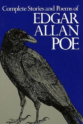 Edgar Allan Poe - The Complete Stories and Poems by Edgar Allan Poe